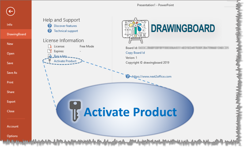 Go to file>> DrawingBoard click activate product link to activate your copy of DrawingBoard Microsoft PowerPoint addin
